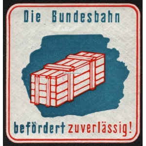 Deutsche Bundesbahn Die Bundesbahn befördert zuverlässig (001)