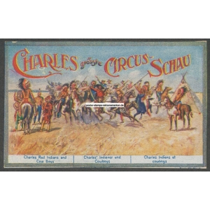 Charles grösste Circus-Schau 007 Indianer und Cowboys