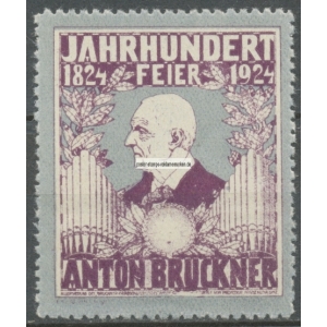 Anton Bruckner Jahrhundert Feier 1824 - 1924 (001)