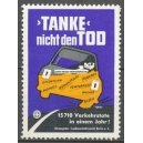 Tanke nicht den Tod Landesverkehrswacht Berlin (001a)